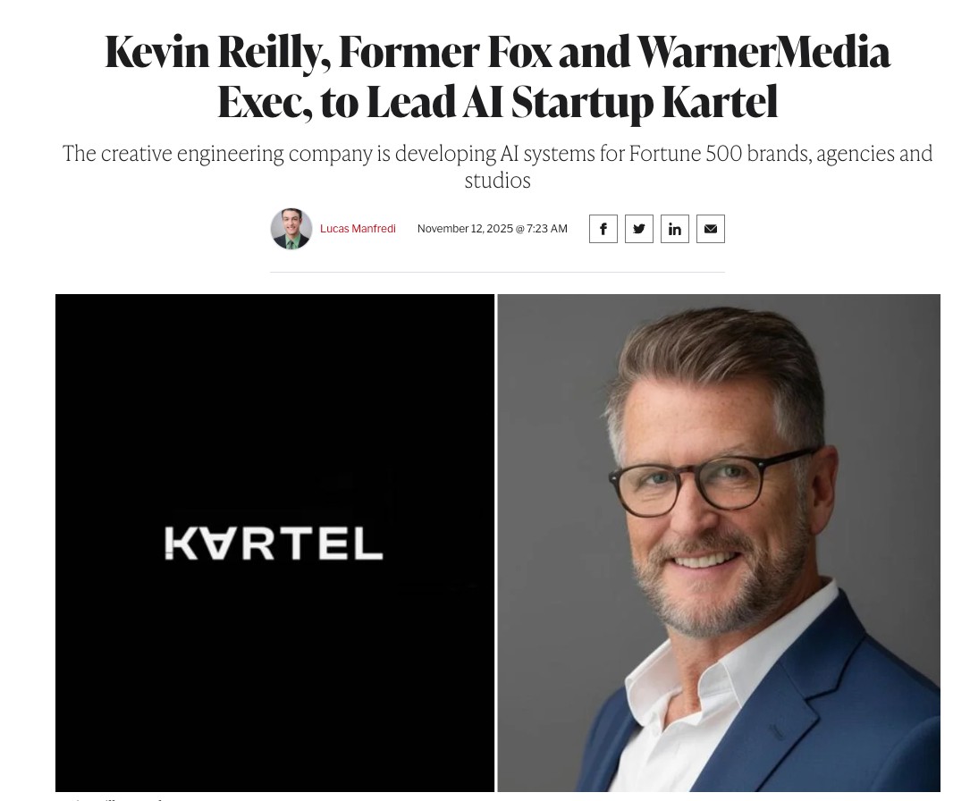 Kevin Reilly, Former Fox and WarnerMedia Exec, to Lead AI Startup Kartel